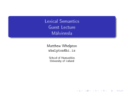 Lexical Semantics Guest Lecture M&aacute;lvinnsla