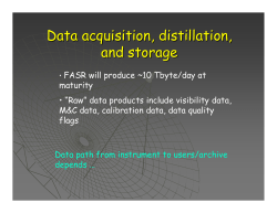 Data acquisition, distillation, and storage