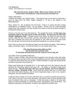 1 THE MESSAGE Oh, blest the house, whate`er befall, Where Jesus