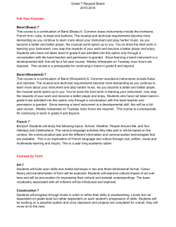 Grade 7 Request Board 20152016 Full Year Courses: Band (Brass