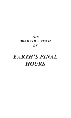 EARTH`S FINAL HOURS - astounding bible prophecy