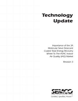 Importance of the 3&Aring; Molecular Sieve Desiccant