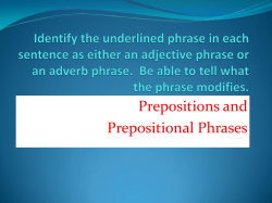 Identify the underlined phrase in each sentence as