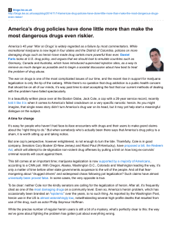 America`s drug policies have done little more than make the most