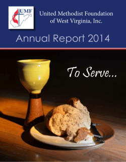 2014 Annual Report - United Methodist Foundation of West Virginia