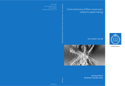 Fluid mechanics of fibre suspensions related to papermaking