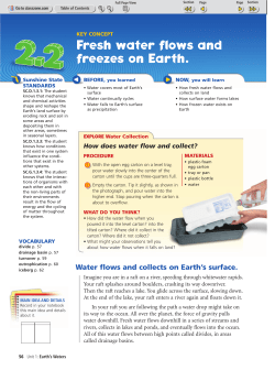 Fresh water flows and freezes on Earth.