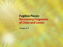Fugitive Pieces: City and Lovers