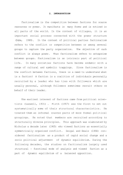 Factionalism is the competition between factions for scarce