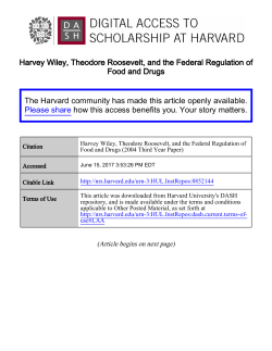 Harvey Wiley, Theodore Roosevelt, and the Federal Regulation of