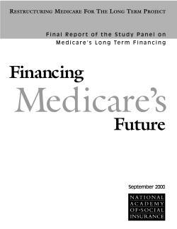 Financing Medicare`s Future - National Academy of Social Insurance