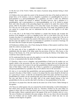 THIRD COMMENTARY. (1) By the Law of the Twelve Tables, the