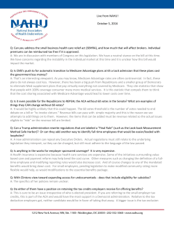 Live from NAHU! October 5, 2016 Q: Can you address the small