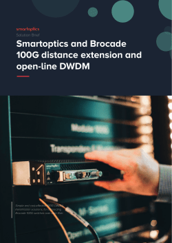 Smartoptics and Brocade 100G distance extension and open