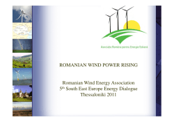 ROMANIAN WIND POWER RISING Romanian Wind Energy