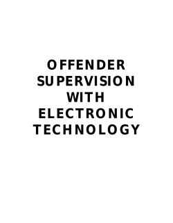 OFFENDER SUPERVISION WITH ELECTRONIC TECHNOLOGY