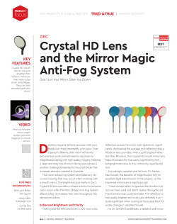 Crystal HD Lens and the Mirror Magic Anti-Fog System