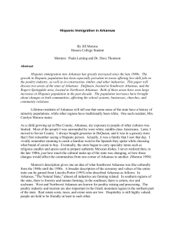 Hispanic Immigration in Arkansas By Jill Monroe Honors College