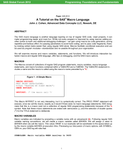 249-2012: A Tutorial on the SAS® Macro Language