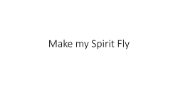 Make my Spirit Fly - Farley Junior School