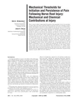 Mechanical Thresholds for Initiation and Persistence of Pain