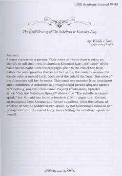 The {Un)Silencing of The Subaltern in Kincaid)s Lucy by: Wendye