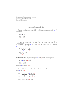 Greatest Common Divisor For any two integers a,b with b > 0 there is