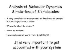 Analysis of Molecular Dynamics Simulations of Biomolecules It is