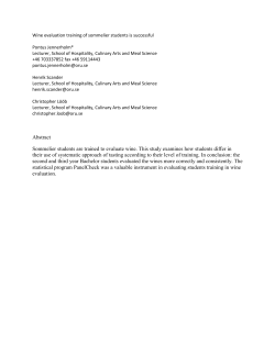 Abstract Sommelier students are trained to evaluate wine. This study