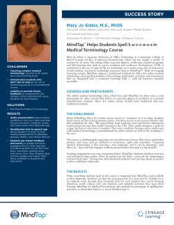 MindTap&trade; Helps Students Spell Success in Medical Terminology