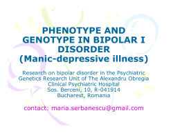 PHENOTYPE AND GENOTYPE IN BIPOLAR I DISORDER (Manic
