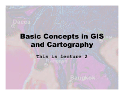 Basic Concepts in GIS and Cartography