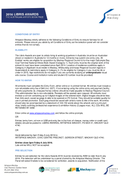 CONDITIONS OF ENTRY Artspace Mackay strictly adheres to the