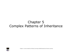 Chapter 5 Complex Patterns of Inheritance