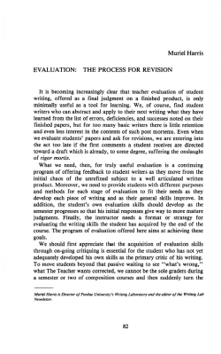 Muriel Harris EVALUATION: THE PROCESS FOR REVISION
