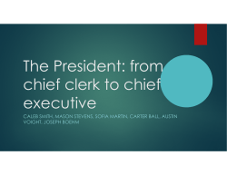 The President: from chief clerk to chief executive