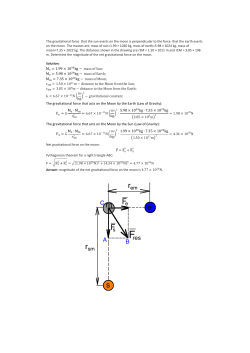 Ms = 1.99 &times; 10 Me = 5.98 &times; 10 Mm = 7.35 &times; 10 The gravitational