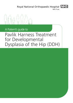 Pavlik harness treatment for developmental dysplasia of the hip (DDH)