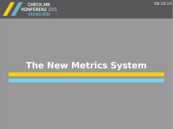 The New Metrics System