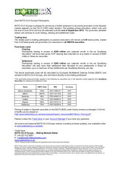 Dear BATS Chi-X Europe Participants, BATS Chi
