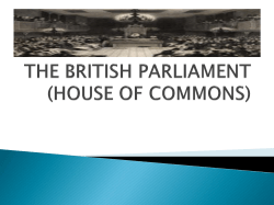 THE BRITISH PARLIAMENT HOUSE OF COMMONS
