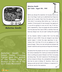 Mahatma Gandhi, the famed Indian freedom fighter gave this speech