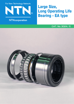 Large Size, Long Operating Life Bearing - EA type