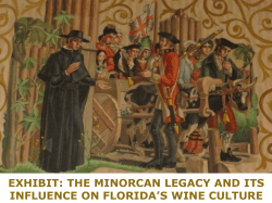exhibit: the minorcan legacy and its influence on florida`s wine culture