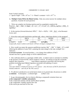 1 CHEMISTRY 31 EXAM 1 KEY Some Useful Constants: c = speed