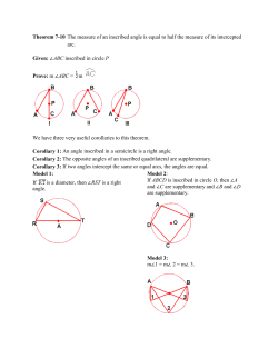Theorem 7-10 The measure of an inscribed angle is