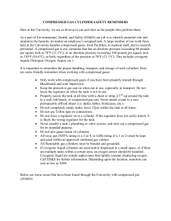 COMPRESSED GAS CYLINDER SAFETY REMINDERS Here at the