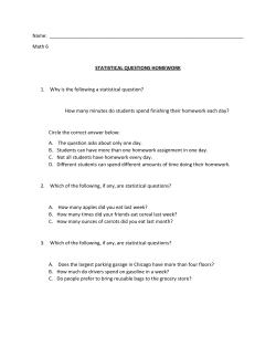 Name: Math 6 STATISTICAL QUESTIONS HOMEWORK 1. Why is