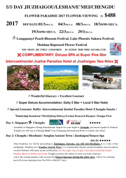 8/9 DAY JIUZHAIGOU/LESHAN/E`MEI/CHENGDU
