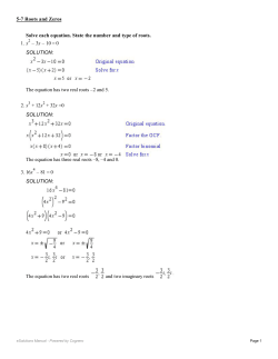 Solve each equation. State the number and type of